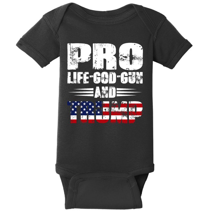 Pro Life God Gun And Trump Baby Bodysuit