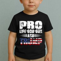 Pro Life God Gun And Trump Toddler T-Shirt