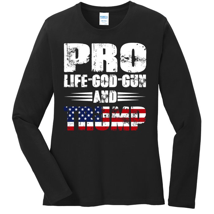 Pro Life God Gun And Trump Ladies Long Sleeve Shirt