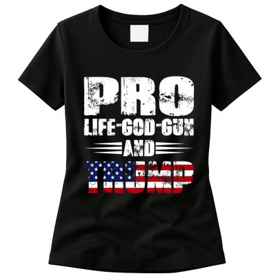Pro Life God Gun And Trump Womens T-Shirt