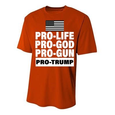 Pro-Life Pro-God Pro-Gun Pro-Trump Performance Sprint T-Shirt