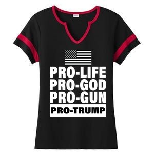 Pro-Life Pro-God Pro-Gun Pro-Trump Ladies Halftime Notch Neck Tee