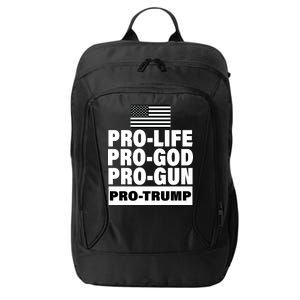 Pro-Life Pro-God Pro-Gun Pro-Trump City Backpack