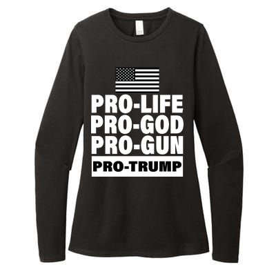 Pro-Life Pro-God Pro-Gun Pro-Trump Womens CVC Long Sleeve Shirt