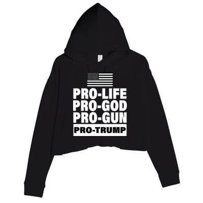 Pro-Life Pro-God Pro-Gun Pro-Trump Crop Fleece Hoodie