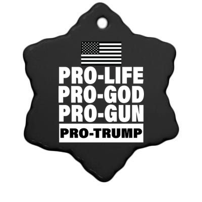 Pro-Life Pro-God Pro-Gun Pro-Trump Ceramic Star Ornament