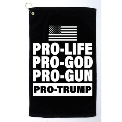 Pro-Life Pro-God Pro-Gun Pro-Trump Golf Towel