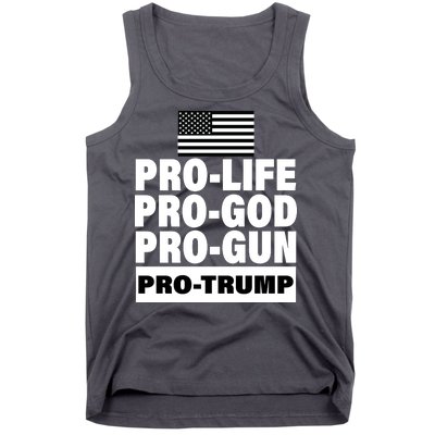 Pro-Life Pro-God Pro-Gun Pro-Trump Tank Top