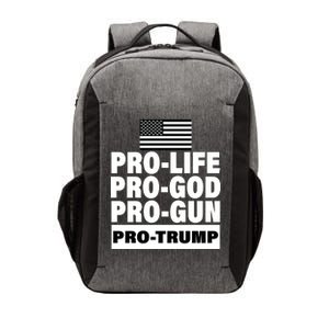 Pro-Life Pro-God Pro-Gun Pro-Trump Vector Backpack