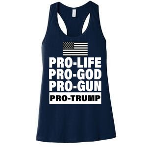 Pro-Life Pro-God Pro-Gun Pro-Trump Women's Racerback Tank