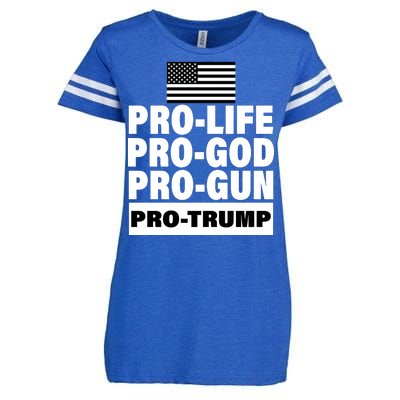 Pro-Life Pro-God Pro-Gun Pro-Trump Enza Ladies Jersey Football T-Shirt