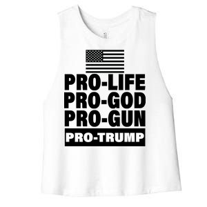 Pro-Life Pro-God Pro-Gun Pro-Trump Women's Racerback Cropped Tank