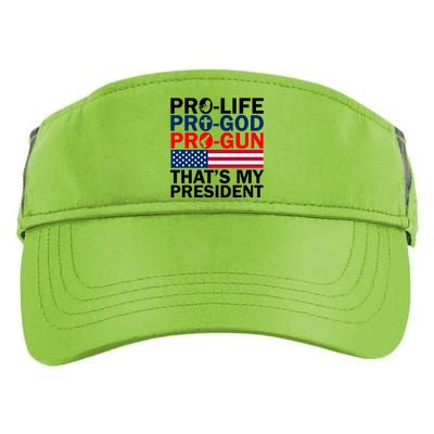 Pro-Life Pro-God Pro-Gun That's My President Adult Drive Performance Visor