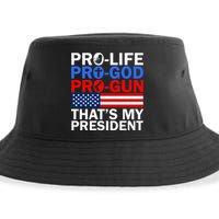 Pro-Life Pro-God Pro-Gun That's My President Sustainable Bucket Hat