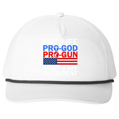 Pro-Life Pro-God Pro-Gun That's My President Snapback Five-Panel Rope Hat