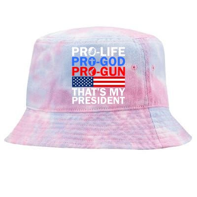 Pro-Life Pro-God Pro-Gun That's My President Tie-Dyed Bucket Hat