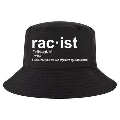 Pro Republican Funny The Liberal Racist Definition Cool Comfort Performance Bucket Hat