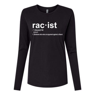 Pro Republican Funny The Liberal Racist Definition Womens Cotton Relaxed Long Sleeve T-Shirt