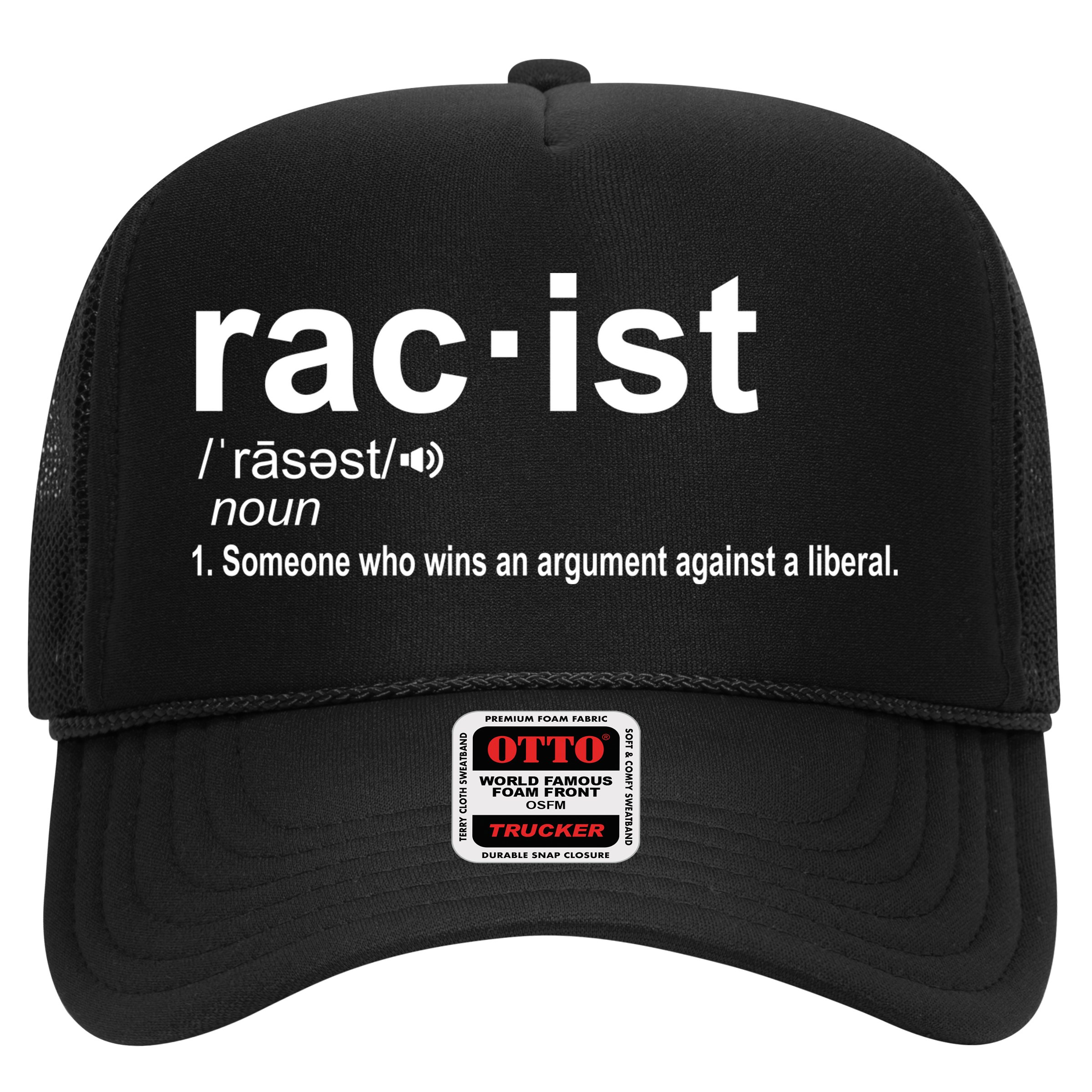 Pro Republican Funny The Liberal Racist Definition Hat