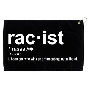 Pro Republican Funny The Liberal Racist Definition Grommeted Golf Towel