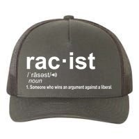 Pro Republican Funny The Liberal Racist Definition Yupoong Adult 5-Panel Trucker Hat