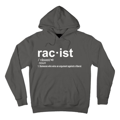 Pro Republican Funny The Liberal Racist Definition Hoodie