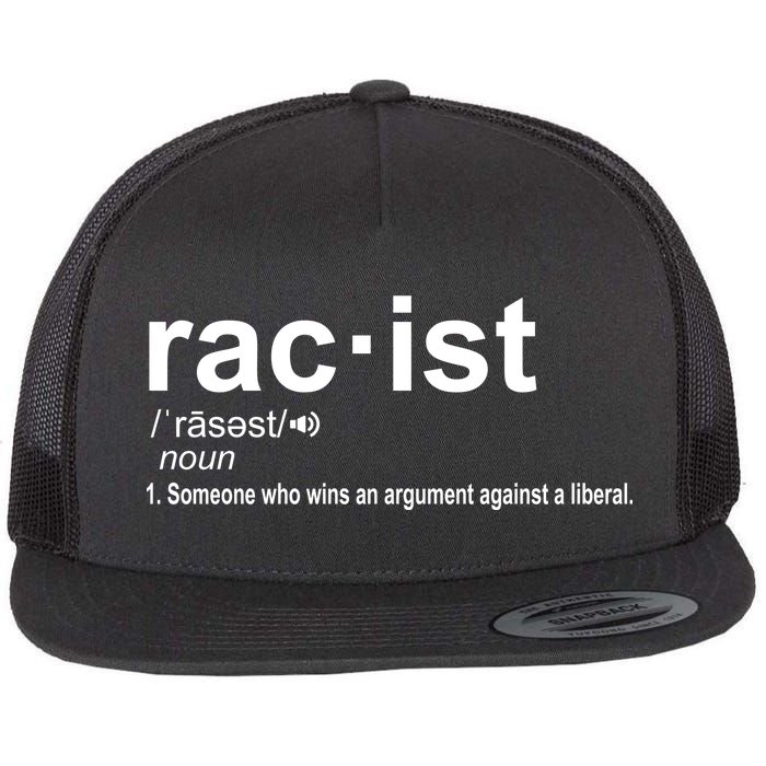 Pro Republican Funny The Liberal Racist Definition Flat Bill Trucker Hat