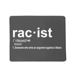 Pro Republican Funny The Liberal Racist Definition Mousepad