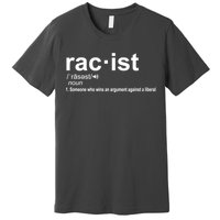 Pro Republican Funny The Liberal Racist Definition Premium T-Shirt