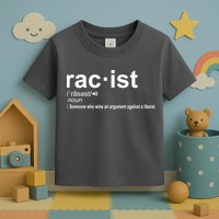 Pro Republican Funny The Liberal Racist Definition Toddler T-Shirt