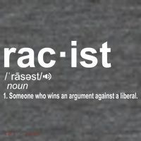 Pro Republican Funny The Liberal Racist Definition Toddler T-Shirt