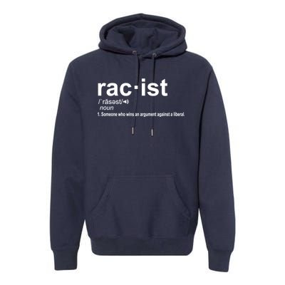 Pro Republican Funny The Liberal Racist Definition Premium Hoodie