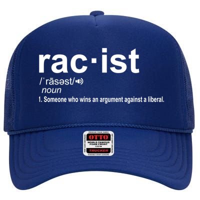 Pro Republican Funny The Liberal Racist Definition High Crown Mesh Back Trucker Hat