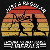 Pro Republican Just A Regular Dad Trying Not To Raise Liberals Ladies PosiCharge Tri-Blend Wicking Tank