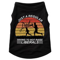 Pro Republican Just A Regular Dad Trying Not To Raise Liberals Doggie Tank