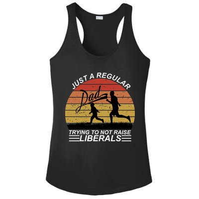 Pro Republican Just A Regular Dad Trying Not To Raise Liberals Ladies PosiCharge Competitor Racerback Tank