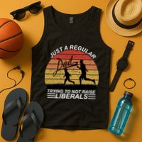 Pro Republican Just A Regular Dad Trying Not To Raise Liberals Tank Top