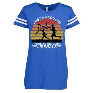 Pro Republican Just A Regular Dad Trying Not To Raise Liberals Enza Ladies Jersey Football T-Shirt