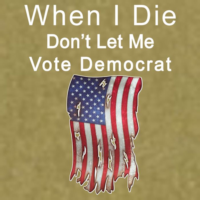 Pro Republican When I Die Don't Let Me Vote Democrat Garment-Dyed Women's Muscle Tee