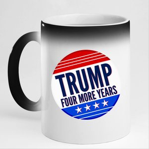 Pro Trump Four More Years 11oz Black Color Changing Mug