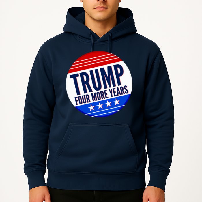 Pro Trump Four More Years Hoodie