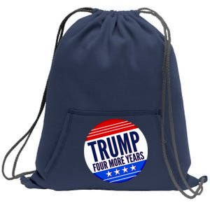 Pro Trump Four More Years Sweatshirt Cinch Pack Bag