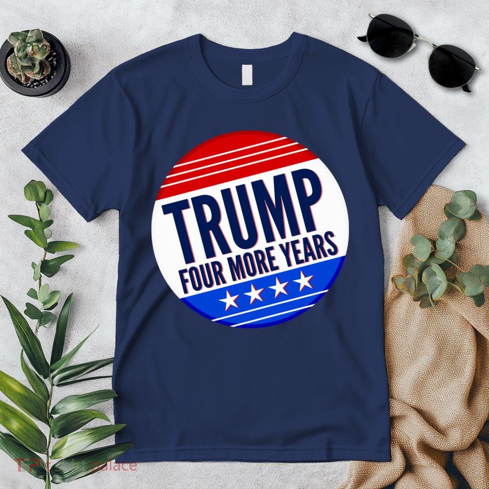 Pro Trump Four More Years Premium T-Shirt