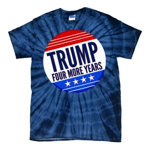 Pro Trump Four More Years Tie-Dye T-Shirt