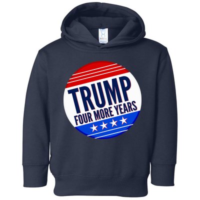 Pro Trump Four More Years Toddler Hoodie