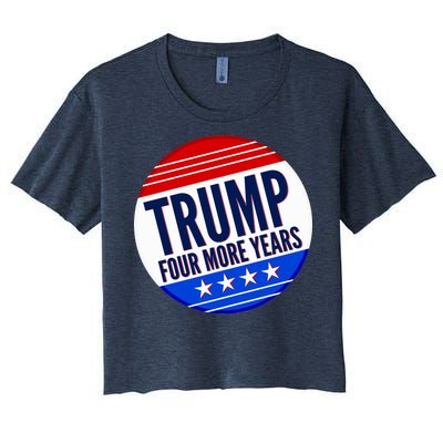 Pro Trump Four More Years Women's Crop Top Tee