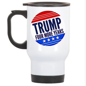 Pro Trump Four More Years Stainless Steel Travel Mug