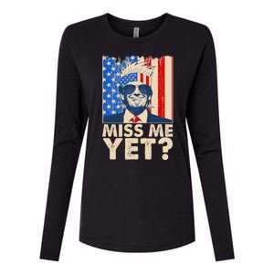 Pro Trump Miss Me Yet! Womens Cotton Relaxed Long Sleeve T-Shirt