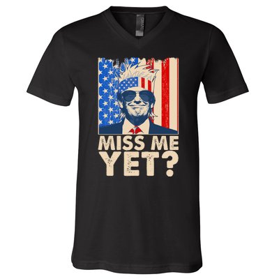 Pro Trump Miss Me Yet! V-Neck T-Shirt