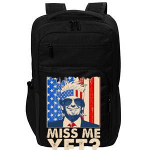 Pro Trump Miss Me Yet! Impact Tech Backpack